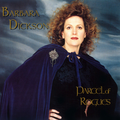 Parcel of Rogues Barbara Dickson