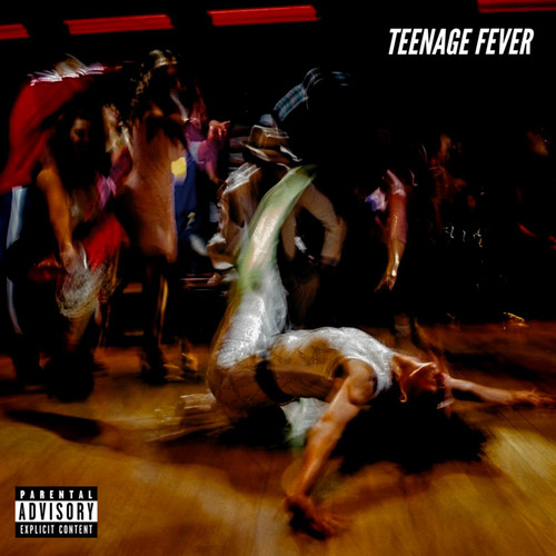 TEENAGE FEVER (Explicit)