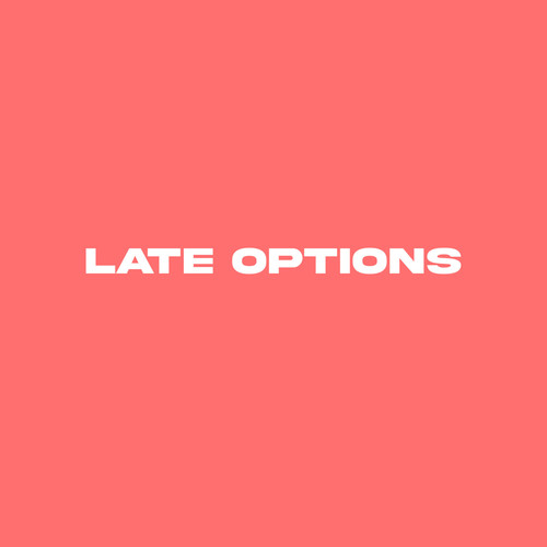 Late Options