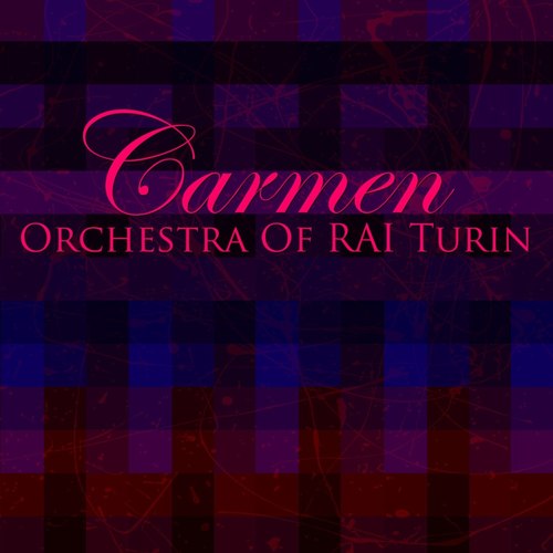 Bizet: Carmen (卡门)