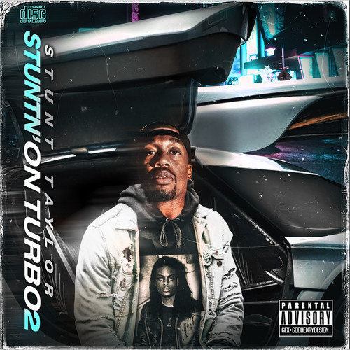 Stunt'n On Turbo 2 (Explicit)