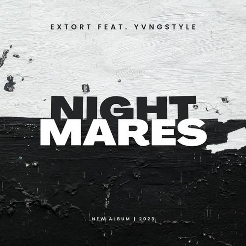 Nightmares (feat. extort) [Explicit]
