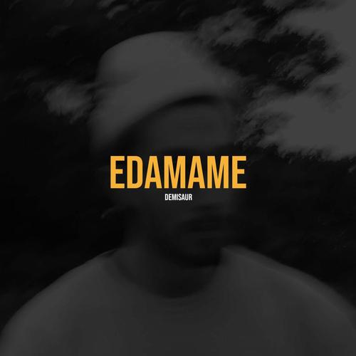 Edamame (Explicit)