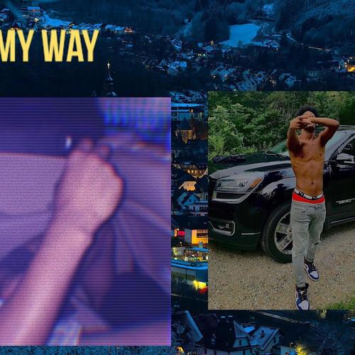 MY WAY (feat. Jahdrippy) [Explicit]