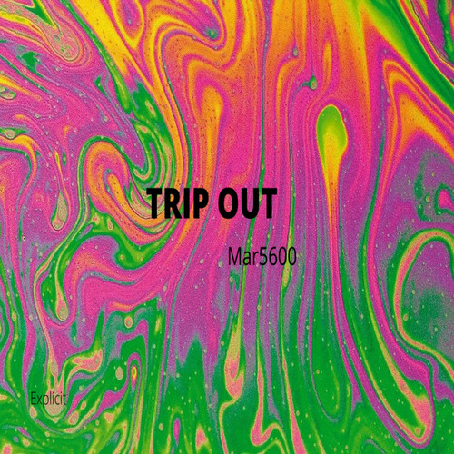 TRIP OUT (Explicit)