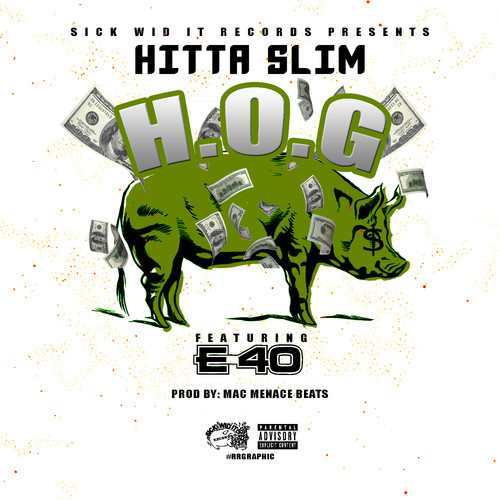 Hog (feat. E-40) [Explicit]