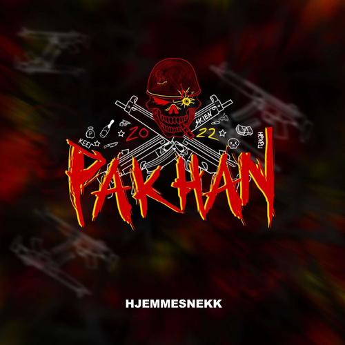 Pakhan (hjemmesnekk) [Explicit]