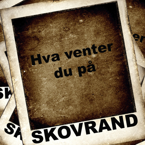 Hva Venter Du På?