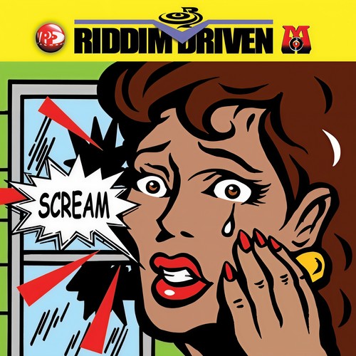 Riddim Driven: Scream