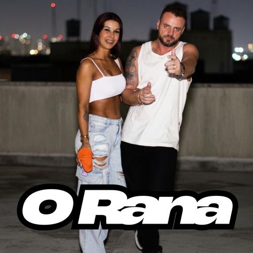 O Rana (Explicit)