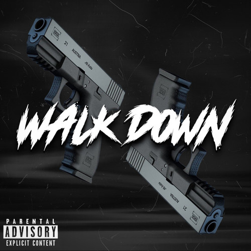 Walk Down (Explicit)