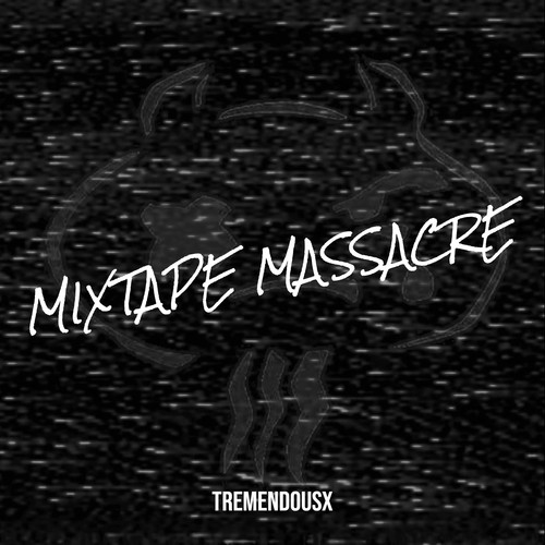 Mixtape Massacre (Explicit)