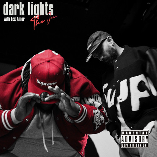 DARK LIGHTS (Explicit)