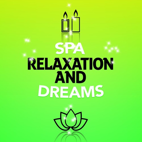 Spa Relaxation and Dreams