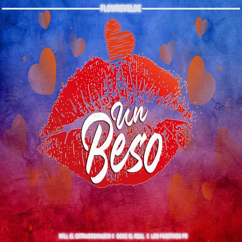 Un Beso (feat. Los Fugitivos PR)