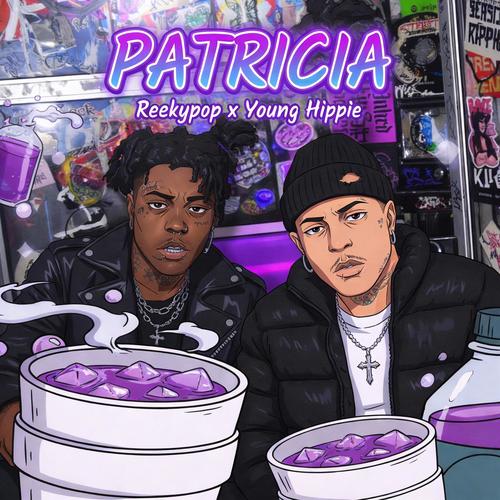 Patricia (feat. Young Hippie) [Explicit]