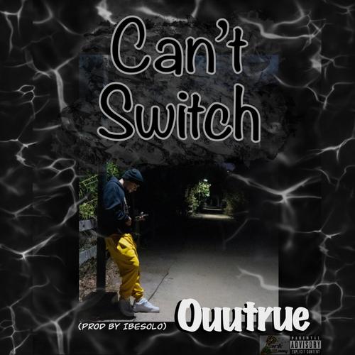Cant Switch (Explicit)