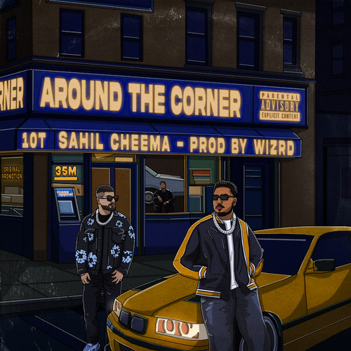 AROUND THE CORNER (Explicit)
