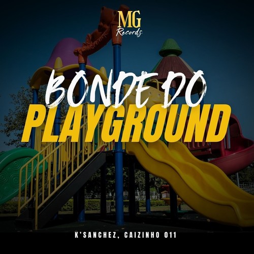 Bonde do Playground (Explicit)