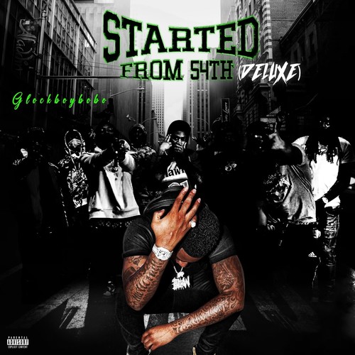 Started From 54th Deluxe (Explicit)