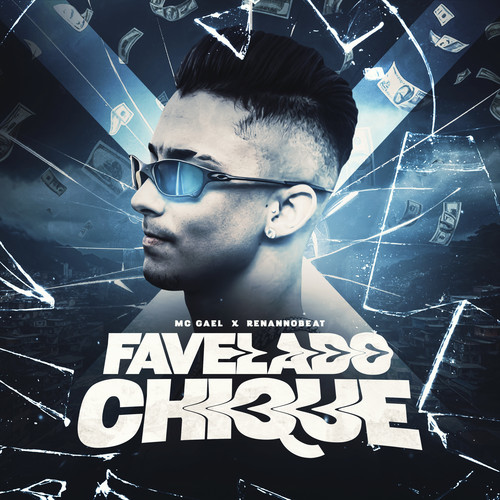 Favelado Chique (Explicit)