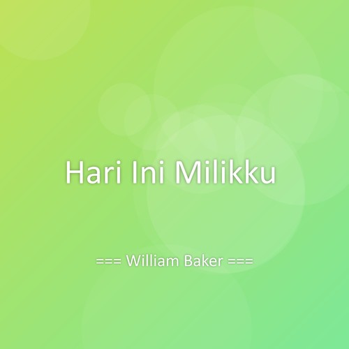 Hari Ini Milikku