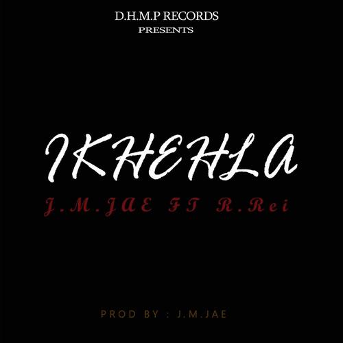 IKhehla (feat. R.Rei)
