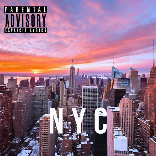 NEW YORK CITY (Explicit)