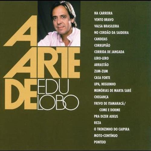 A Arte De Edú Lobo