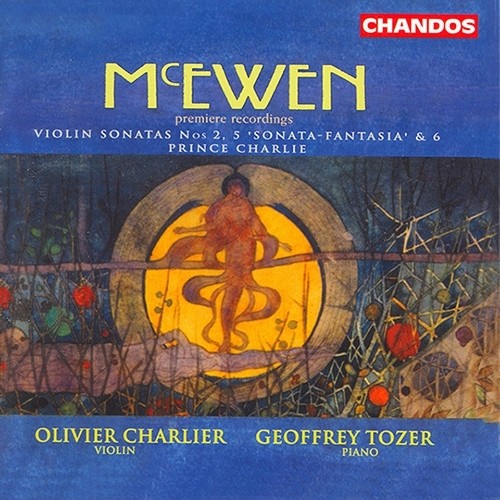 McEWEN: Violin Sonatas Nos. 2, 5 and 6 / Scottish Rhapsody