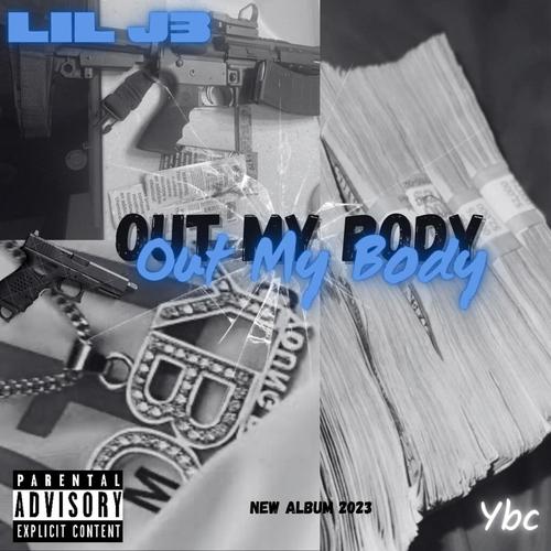 OUT MY BODY (Explicit)