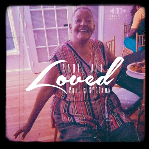 Loved (feat. SPG BaMM) [Explicit]