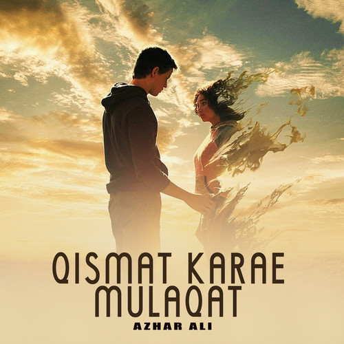 Qismat Karae Mulaqat