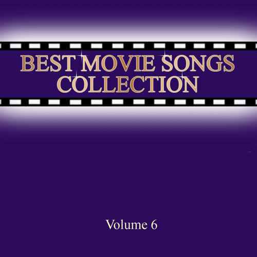 Best Movie Songs Collection Vol.6