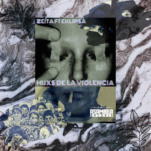 Hijxs de la Violencia (feat. Eklipsa) [Explicit]