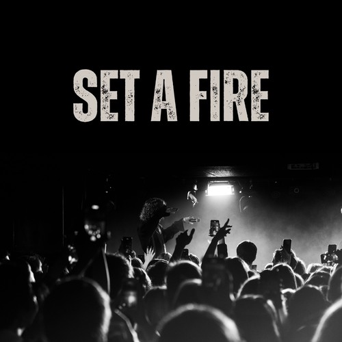 Set A Fire