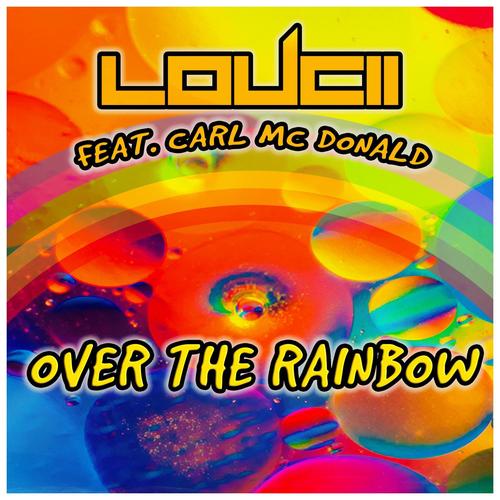 Over The Rainbow (feat. Carl MC Donald) [Radio Edit]