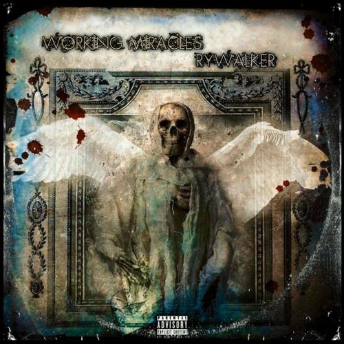 Working Miracles (Explicit)