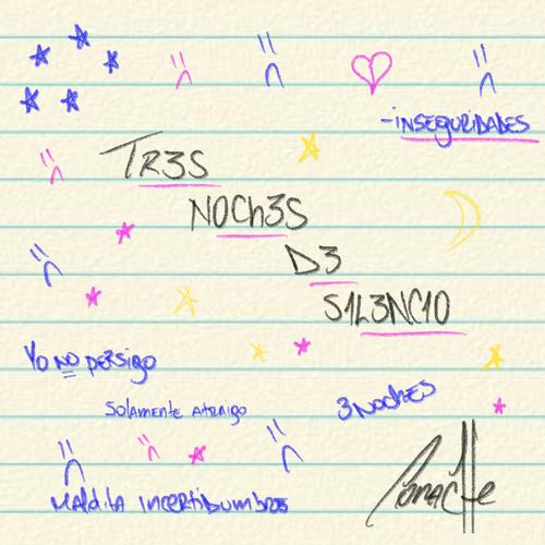 TR3S N0CH3S D3 S1L3NC10 (Explicit)