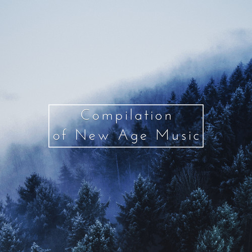 Compilation of New Age Music: 15 Relaxing Sounds Perfect for Better Sleep, Deep Meditation, Yoga Training, Reduce Stress, Spa, Healing Rain Drops & Waves Tones, Harmony & Balance Nature Sounds, Instrumental Melodies