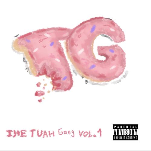 Tuah Gang, Vol. 1 (Explicit)