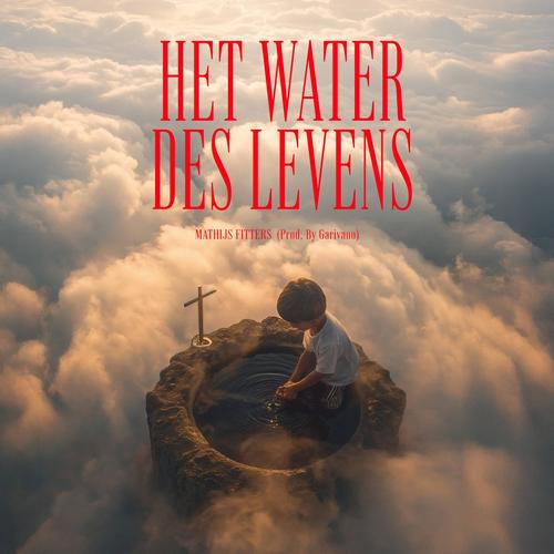 Het Water Des Levens