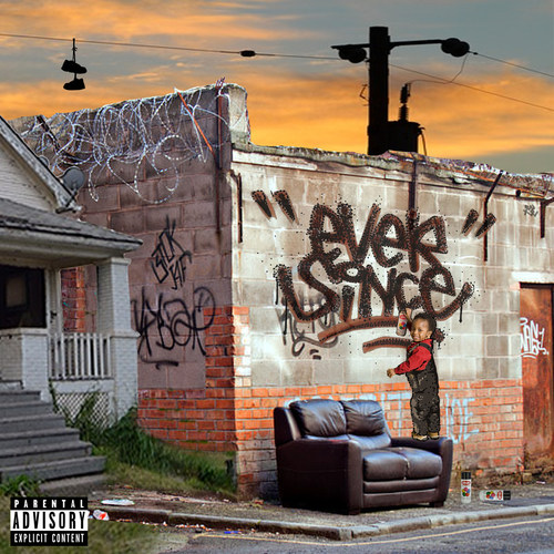Ever Since (Explicit)