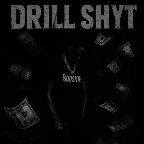 DRILL SHYT (Explicit)
