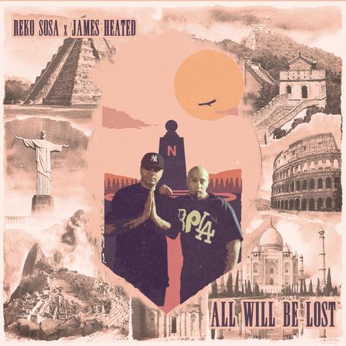 All Will Be Lost (feat. Reko Sosa) [Explicit]