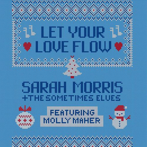 Let Your Love Flow (feat. Molly Maher)