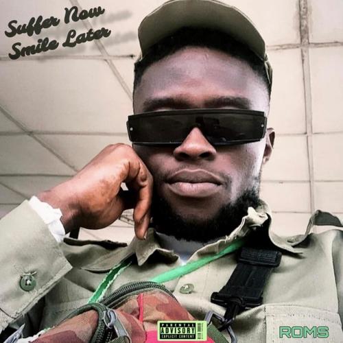 Suffer Now Smile Later (Explicit)