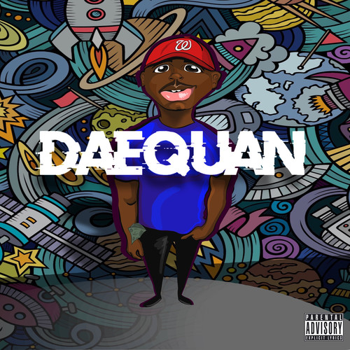 DaeQuan (Explicit)