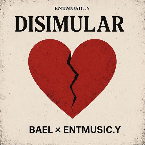 DISIMULAR (feat. Bael)