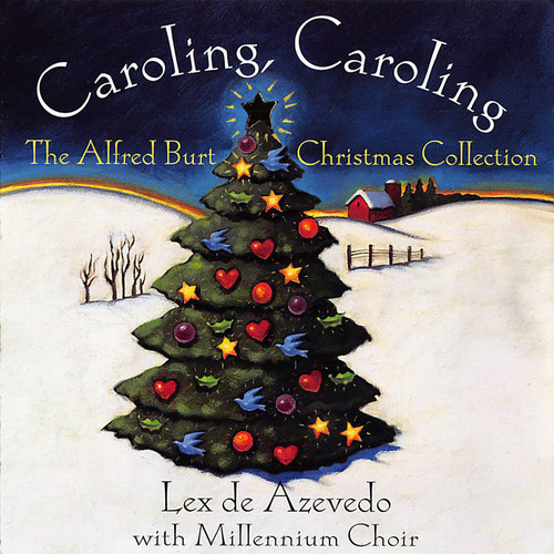 Caroling, Caroling: The Alfred Burt Christmas Collection